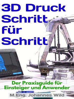 cover image of 3D-Druck Schritt für Schritt
